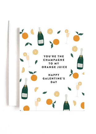 Champagne to my OJ Galentine's Card
