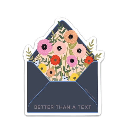 Better Than A Text Vinyl Sticker